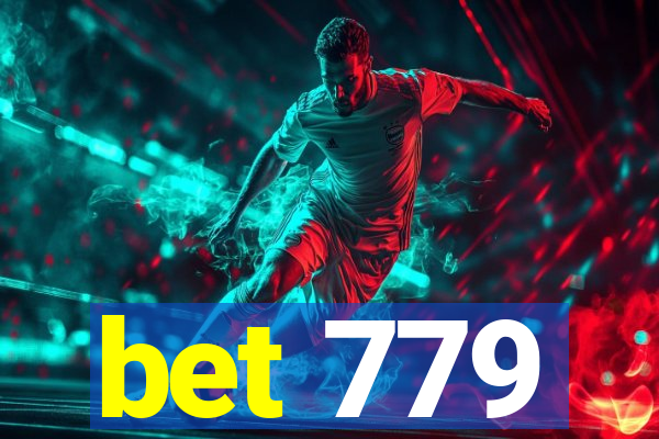 bet 779